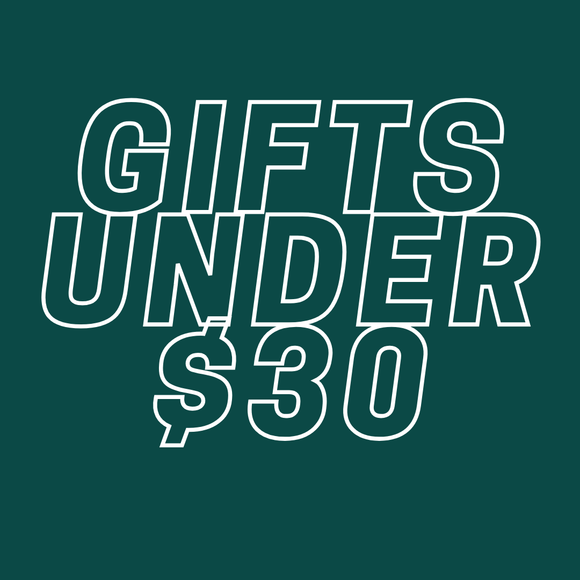 GIFT IDEAS FOR UNDER $30