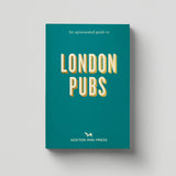 An Opinionated Guide to London Pubs