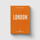 An Opinionated Guide to London