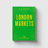 An Opinionated Guide to London Markets